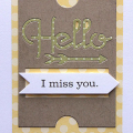 Hello, I Miss You Card