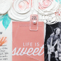 Life is Sweet scrapbook layout