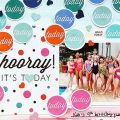Hooray It's Today scrapbook layout