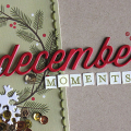 December Moments Mini Book Cover Page - detail