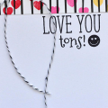 Love You Tons Card
