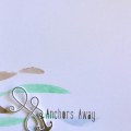 Anchors Away Card