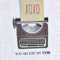 Just My Type XOXO Card