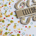 Celebrate Confetti Card - detail