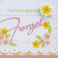 The Heart Does Not Forget Card