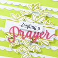 Supplies

*all supplies are available at Papertrey Ink unless otherwise noted

Stamps: Inspired: Prayer, Splits: Best Wishes
Ink: True Black, Simply Chartreuse
Cardstock: White, Limeade Ice,...