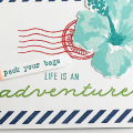 STAMPS: Traveler's Journal: Adventure, Postmarks, Some Like It Hot
INK: New Leaf, Tropical Teal, Pure Poppy, Aqua Mist, Enchanted Evening
PAPER: Aqua Mist, white
DIES: Traveler's Journal: Outer...