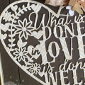Paper Clippings, What is done in Love