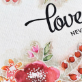 Love Never Fails Card - detail