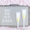 Framed Be My Date Card