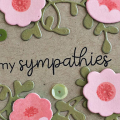 Sending My Sympathies Card - detail