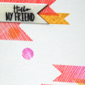 Donna's Designs - Hello My Friend Sketchy Banners