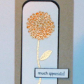 Images are from Garden of Life set.   Flower, stem and leaf are embossed with gold powder on PTI vintage cream card stock.  I used Marvy LePlumme marker to color in the flower.  Card base is PTI...
