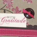 With Gratitude
all supplies Papertrey Ink, unless otherwise noted
stamps: Spiral Bouquet
ink: Raspberry Fizz, Dark Chocolate, Vintage Cream
paper: Kraft, Vintage Cream, Dark Chocolate, Bitty...