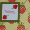 Grid from Guidelines.  Strawberries and sentiment from Green Thumb. Pure Poppy strip trimmed with Fiskars paper edgers and brushed with Li'l Davis Glitter glaze.  Glitter glaze on small strawberries.