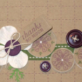 Stamps: Guidelines Two, Mega Mixed Messages, Background Basics: Retro
Ink: Plum Pudding, New Leaf, New Canvas
Paper: Kraft, Plum Pudding
Ribbon: New Leaf
Other: Prima flower, Martha Stewart...